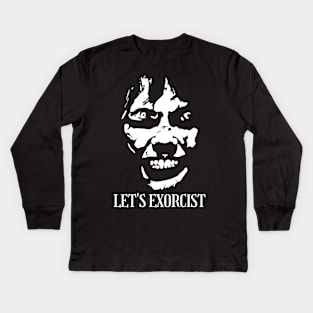 Let's Exorcist Kids Long Sleeve T-Shirt